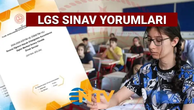 2025 LGS Sınav Sonuçları: Zorluk Derecesi ve Öğrenci Yorumları