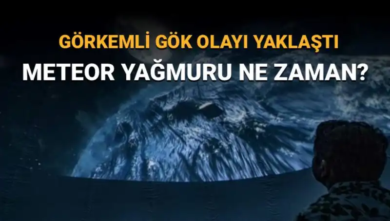 Perseid Meteor Yağmuru 2023: Türkiye'den İzlemek İçin En İyi Zaman Nedir?